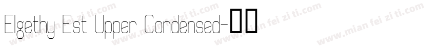 Elgethy Est Upper Condensed字体转换